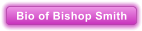 Bio of Bishop Smith
